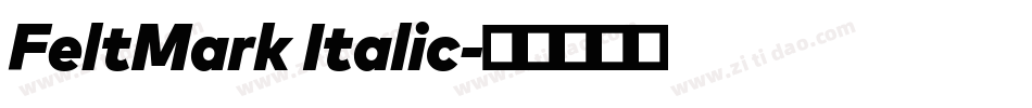 FeltMark Italic字体转换